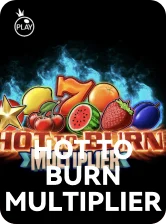 Hot To Burn Multiplier